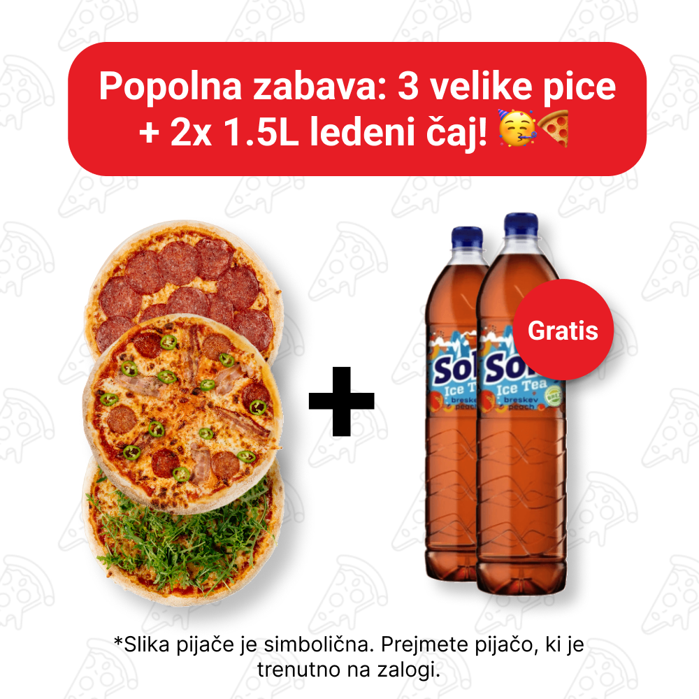 3 velike pizze plus 2x ledeni caj 1.5L
